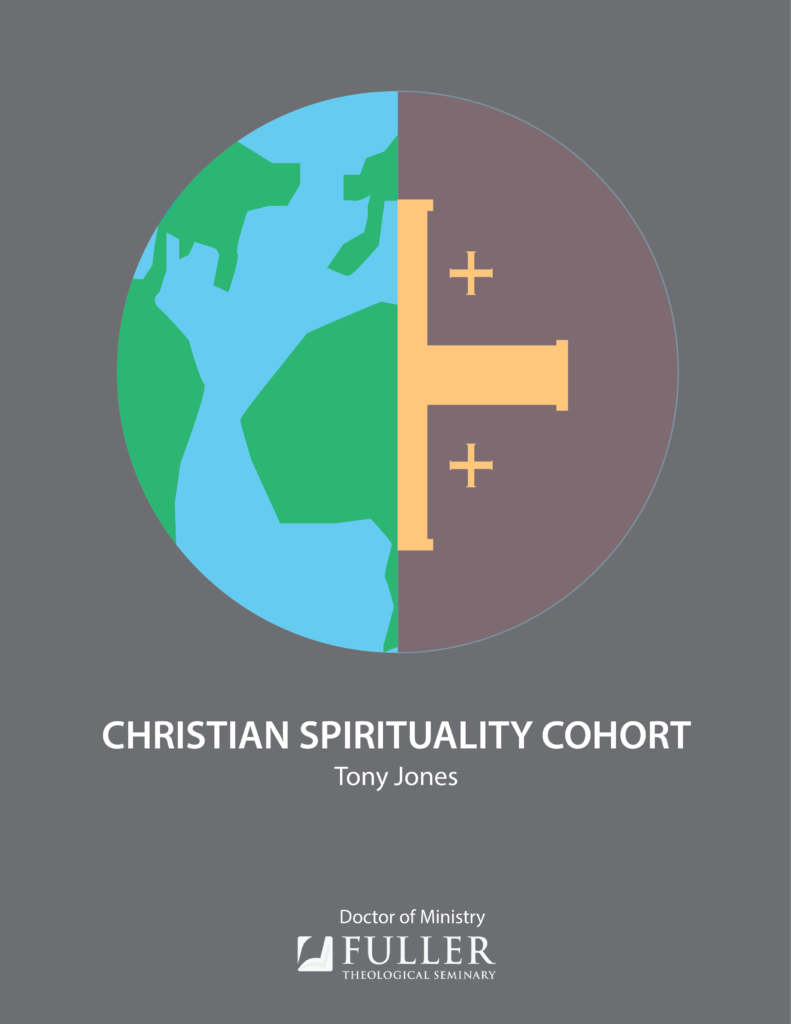 Xian Spirituality Christian Spirituality Cohort