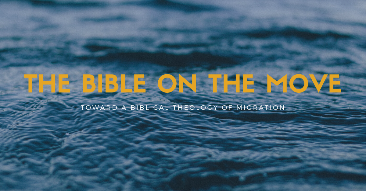 The Bible on the Move The Bible on the Move