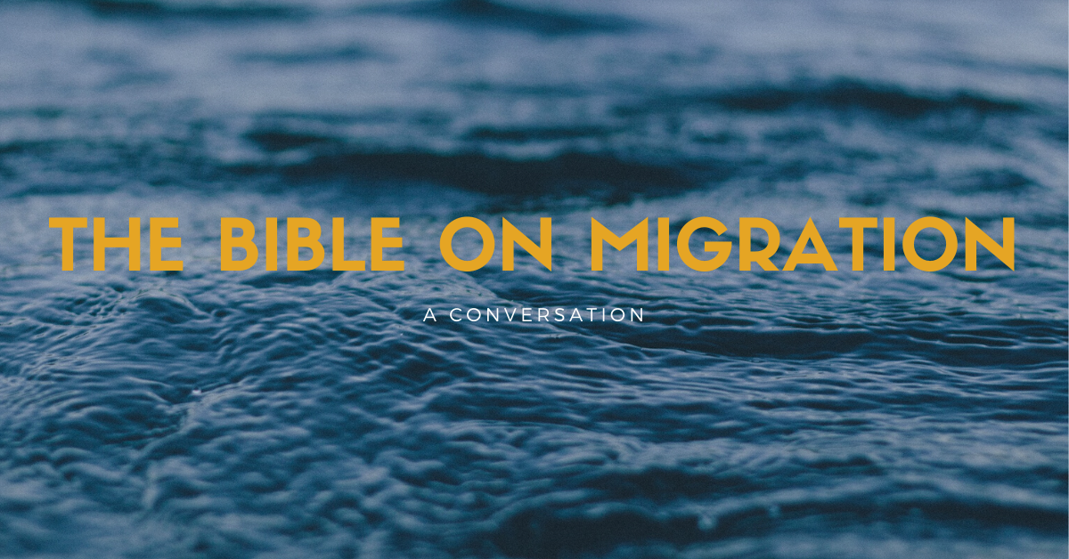 The Bible on Migration The Bible on Migration