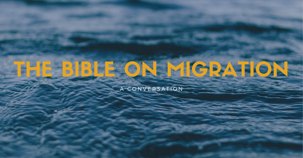 The Bible on Migration