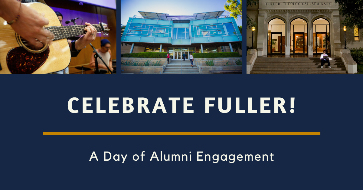 Celebrate Fuller