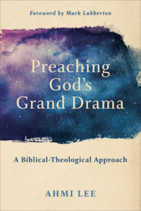 Preaching God's Grand Drama cover