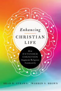 Enhancing Christian Life How Extended Cognition Augments Religious Community
