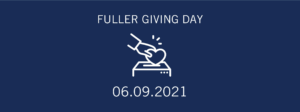 Fuller Giving Day graphic 2021