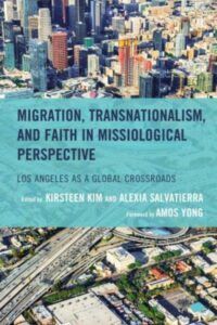Migration, Transnationalism, and Faith in Missiological Perspective
