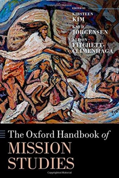 Oxford Handbook of Mission Studies