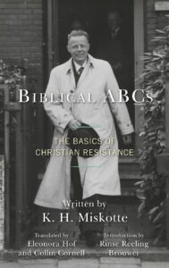 Biblical ABCs: The Basics of Christian Resistance