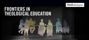 frontiers in theological education