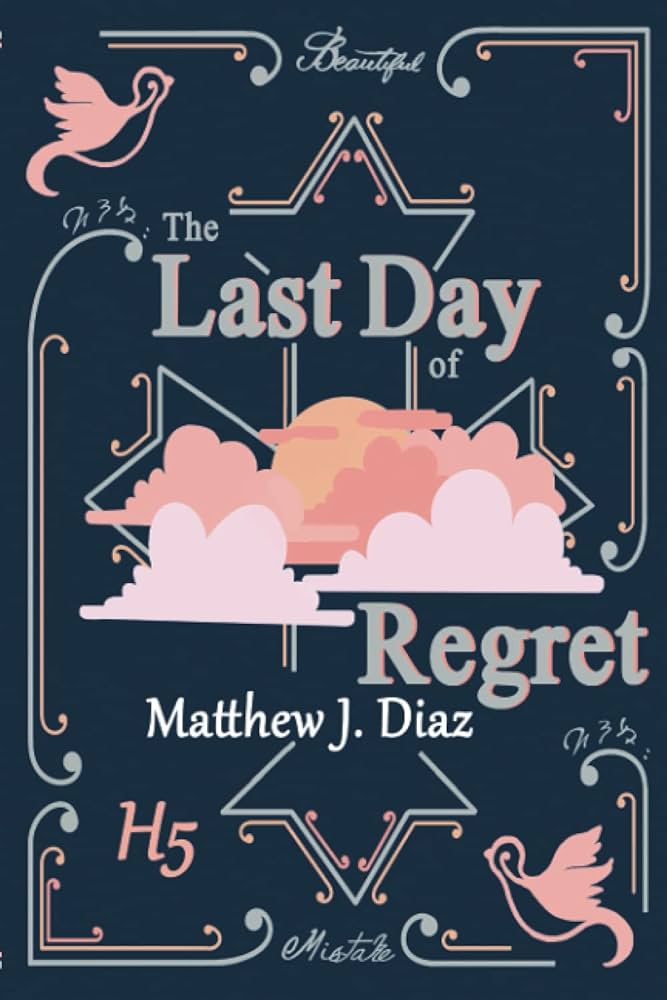The Last Day of Regret